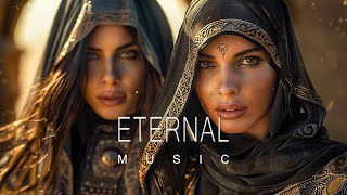 Eternal Music - Ethnic & Deep House Mix 2024 [Vol.16]