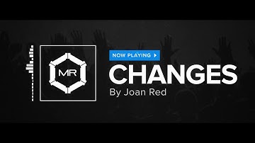Joan Red - Changes [HD]