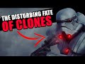 The Disturbing Fate for Clone Troopers who got TOO OLD...