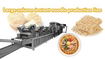 How is instant noodles manufactured2022/Fried Instant Noodle Production Line with 30000bags/8 hours