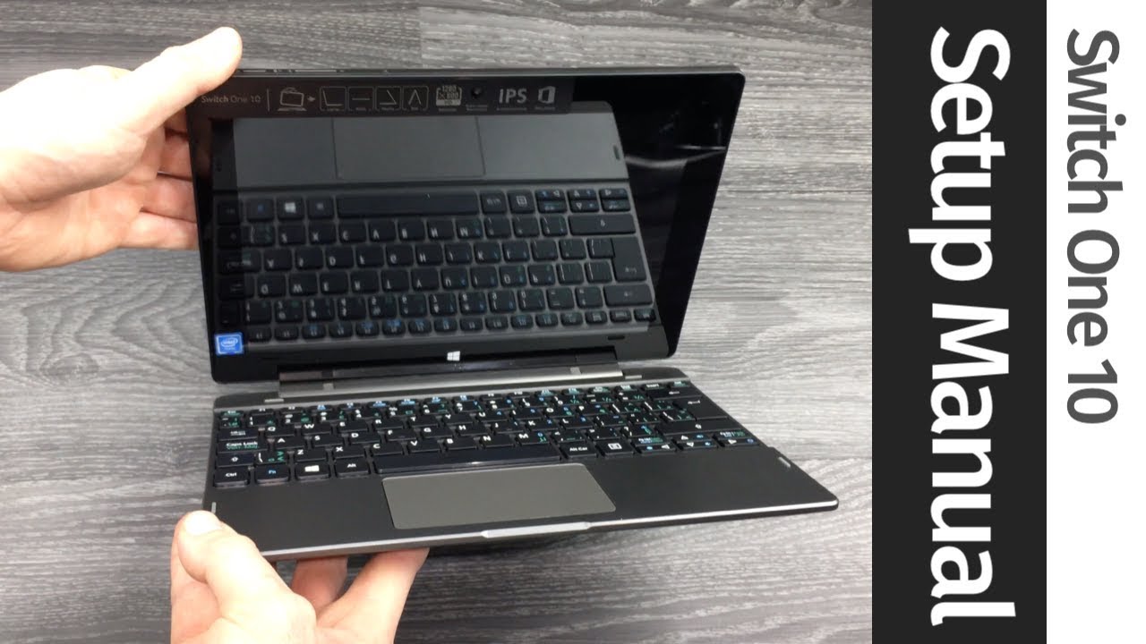 Acer Switch One 10 - Set Up Manual Guide - Acer 10.1" Touchscreen  Convertible Laptop (Windows 10) - YouTube