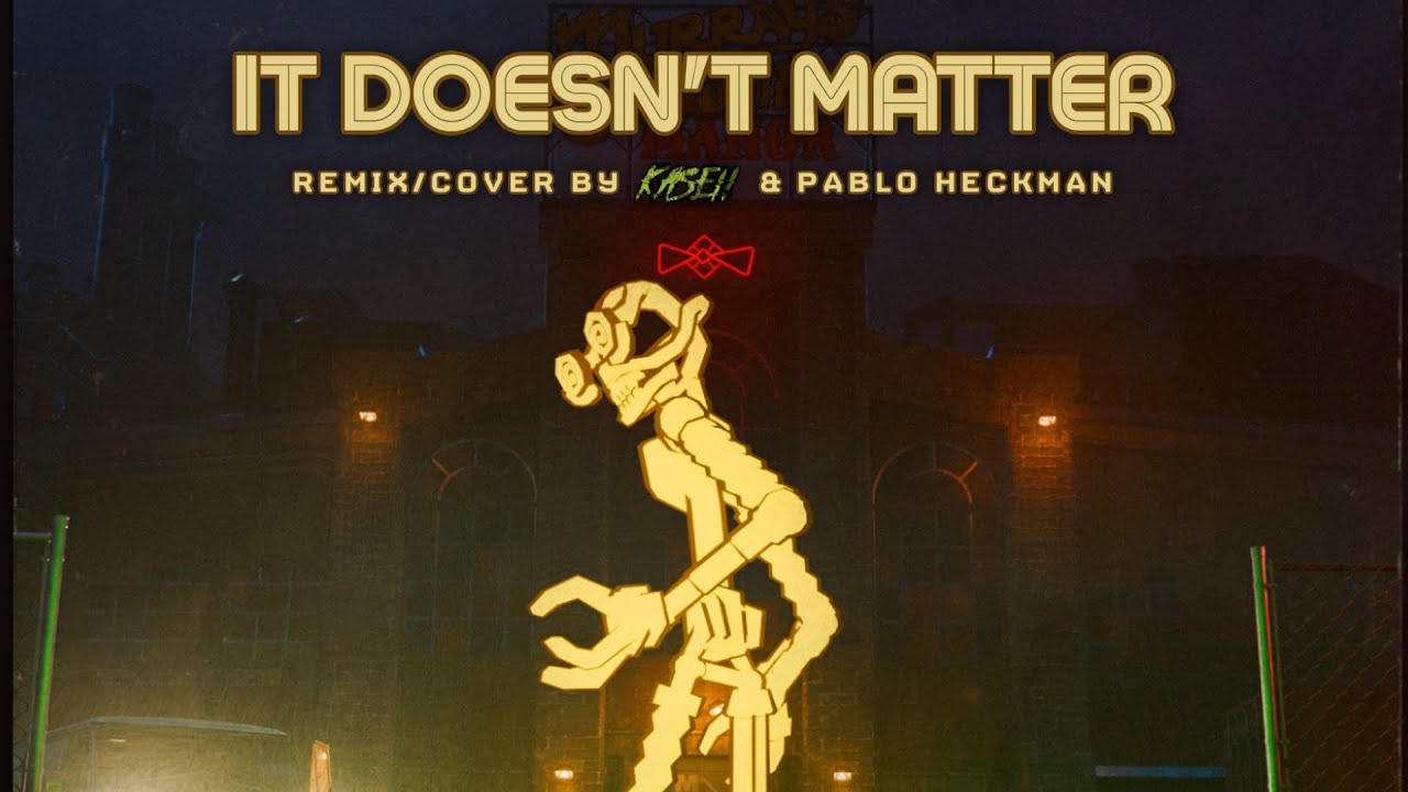 It Doesn’t Matter Cover - (Ft. @k4sei & Gene Patty)