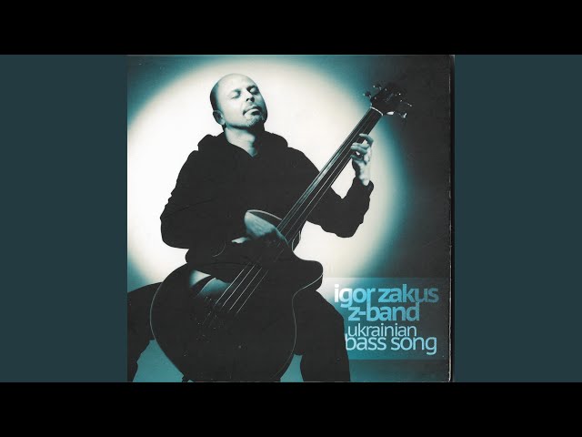 Igor Zakus - Bass Song