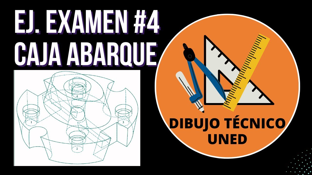 Caja de abarque (parte 4) | Ej. 3 examen 2020 2da Ing. Tec. Ind. | DIBUJO UNED