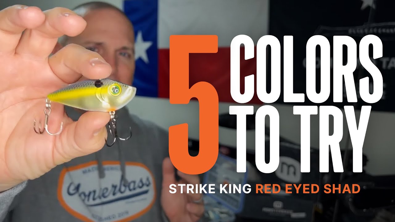 Strike King's Red Eye Shad: Top 5 Colors To Try 