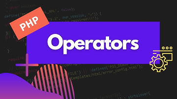 Operators in PHP | PHP Tutorial for Beginners | Ep 5