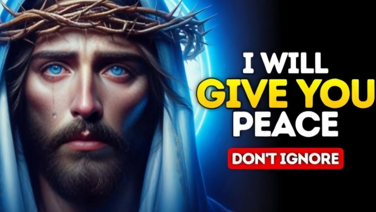 🔴God Says,I WILL GIVE YOU PEACE |DON'T IGNORE | God message today | God ...