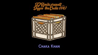 DJ Rimiks - Diggin The Crates (#8) - Chaka Khan