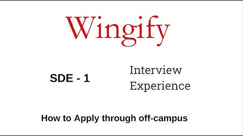 Wingify Interview Experience | SDE - 1 | Frontend Developer