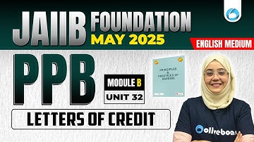JAIIB May 2025 | JAIIB PPB Module B Unit 32 | JAIIB English Medium |JAIIB Exam Preparation 2025