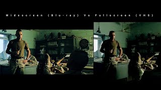 Black hawk down widescreen (Blu-ray) Vs fullscreen (VHS) I made coffee through desert storm