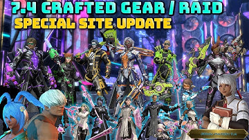 FFXIV: 7.4 Crafted Gear, Raid Gear & More - Special Site Update