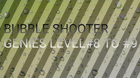 #bubbleshooterpro2020 Bubble Shooter Genies Level#8 to #9