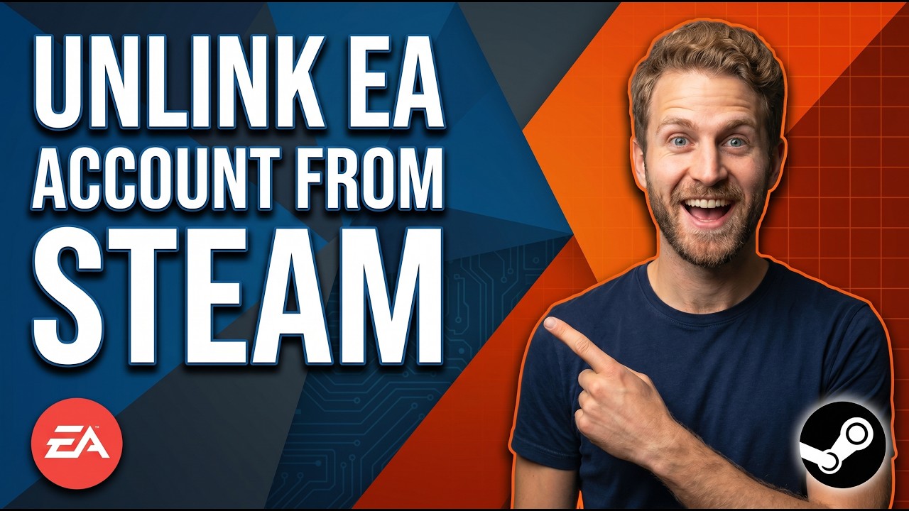 How To Unlink EA Account From Steam (Easy Guide) - YouTube
