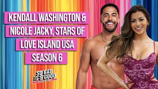 Kendall Washington & Nicole Jacky, Stars of Love Island USA Season 6