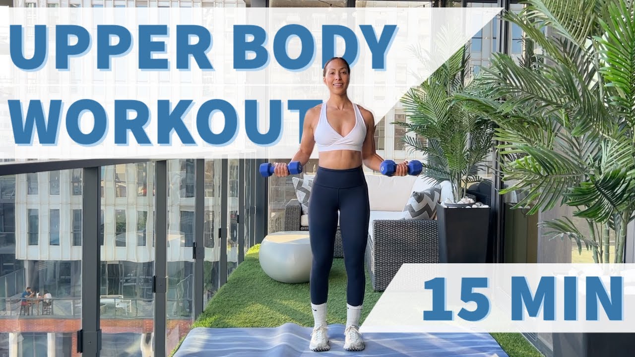 15 MIN UPPER BODY WORKOUT // NO REPEATS - YouTube