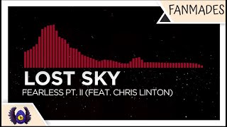 [Trap] - Lost Sky - Fearless pt. II (feat. Chris Linton) [Monstercat Fanmade]