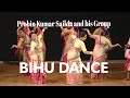 Bihu dance  panchasur  probin saikia and his group