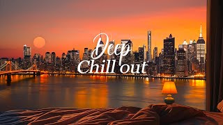 Chill Mix Playlist 🌙 Peaceful Playlist Lounge Chill Out Ambient for Good Mood🎸 Chillout Lounge Music