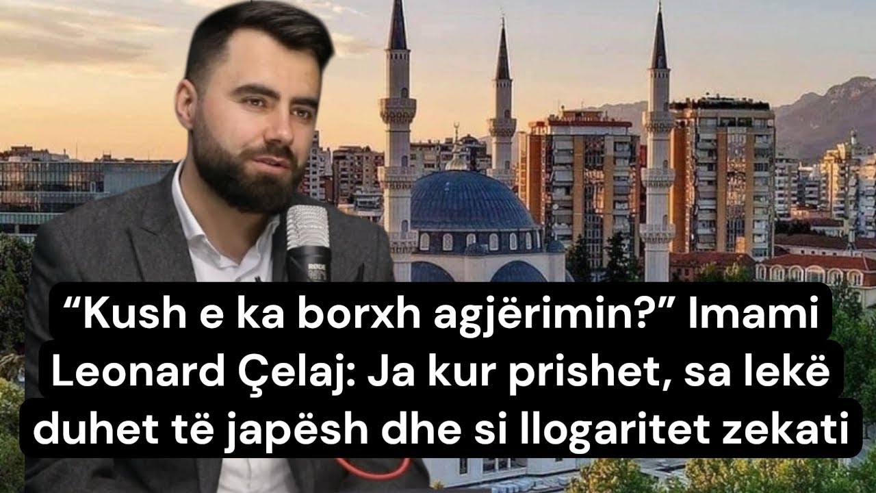 Kush e ka borxh agjërimin? Imami: Ja kur prishet, sa lekë duhet të japësh dhe si llogaritet zekati