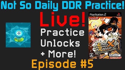Not So Daily DDR Practice! #5 (10-7-2022) DDR X JP CS