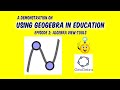 Episode 2| Using GeoGebra in Education | Algebra View | Tools