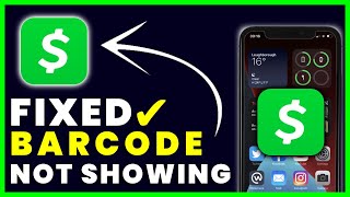 Cash App Barcode Not Showing Up: How to Fix Cash App Barcode Not Showing Up