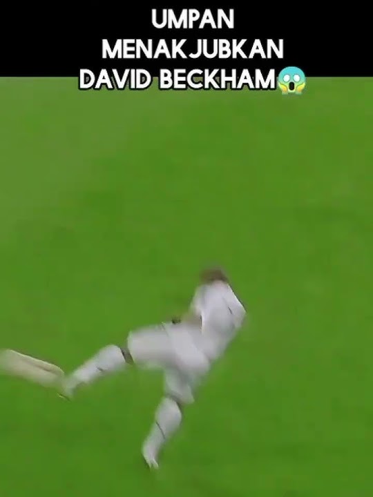 umpan umpan menakjubkan dari David Beckham #football #sepakbola #soccer #futsal