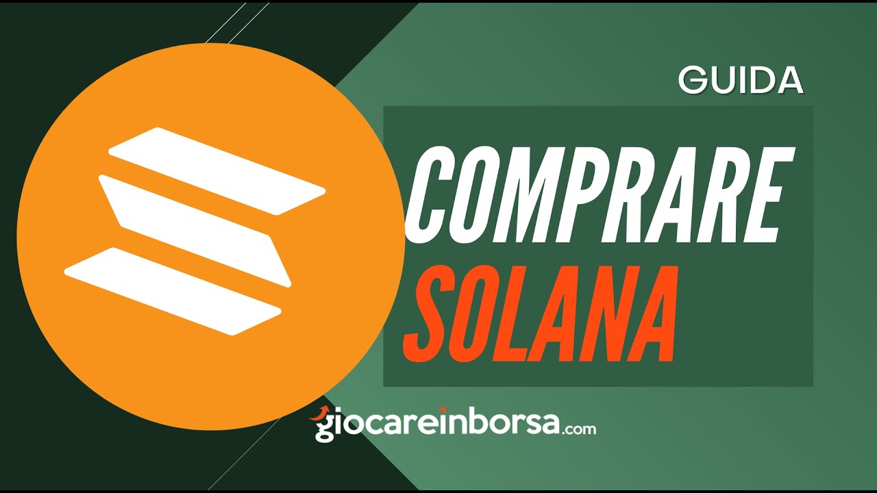 Solana Trading: Guida per Comprare SOL e Investire in Crypto