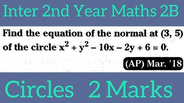 Find the equation of the Normal at (3,5) of the circle||Inter 2nd Year Maths 2B@maths naresh eclass