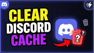 How To Clear Discord Cache On Pc