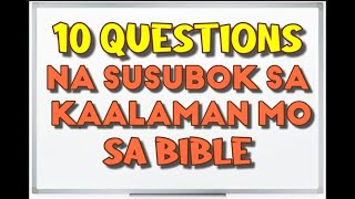 10 Tanong na Susubok sa Kaalaman mo Tungkol sa Biblia screenshot 1