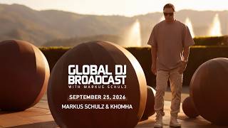 Global DJ Broadcast September 24 2026 - Markus Schulz and KhoMha