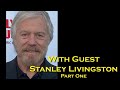 The claws corner with guest stanley livingston part one