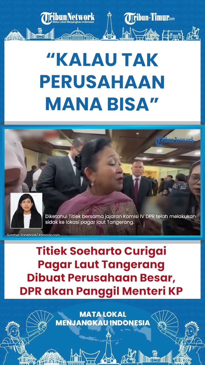 SHORT Titiek Soeharto Yakin Perusahaan Besar Jadi Dalang Dibalik Pemasangan Pagar di Laut Bekasi!