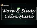 Work  study  calm music  peace of mind  restaurants bgm lounge music shop bgm nkdastudio