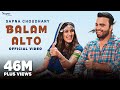 Balam Alto (Official Video) | Sapna Choudhary | Naveen Naru | New Haryanvi Songs Haryanavi 2020