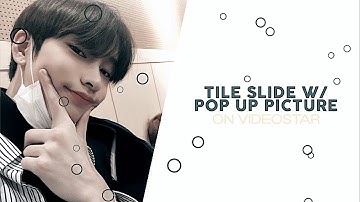 videostar tutorial: tile slide with pop up picture