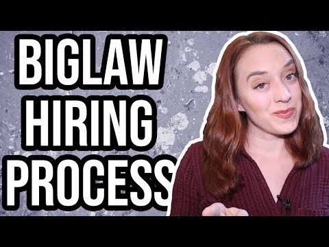 How to Get a BigLaw Job | Step 4: BigLaw Hiring Process