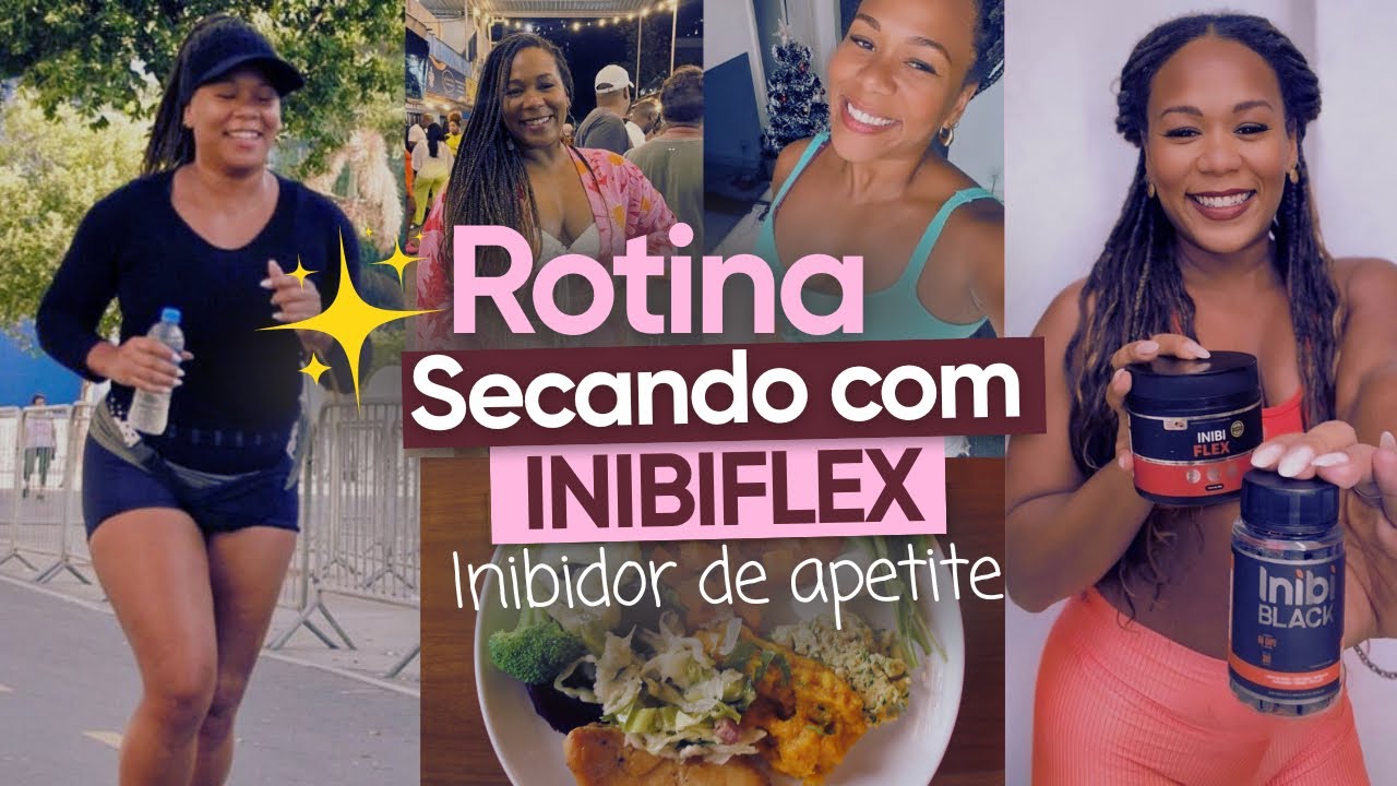 INIBIDOR DE APETITE: Inibiflex e inibi Black + Rotina de Emagrecimento ...