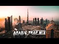 Arabic Trap Mix 2021 [Middle East Trap] [Special for 3 years on YouTube]