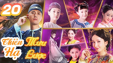 THIÊN HẠ MƯU LƯỢC - Tập 20 [Lồng Tiếng] | Siêu Phẩm Phim Cổ Trang Kiếm Hiệp Đỉnh Cao 2025