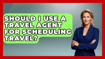 Should I Use A Travel Agent For Scheduling Travel? - The Time Management Pro