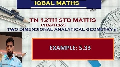 TN 12TH STD MATHS EXAMPLE 5.33 CHAPTER-5 TWO DIMENSIONAL ANALYTICAL GEOMETRY