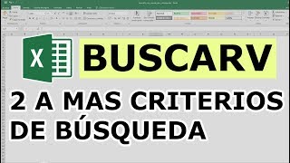Función BUSCARV en Excel con dos o más criterios de búsqueda. 2020