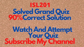 ISL201 Solved Grand Quiz Spring 2020 |midterm grand Quiz isl201| isl201 grand quiz solution|isl201