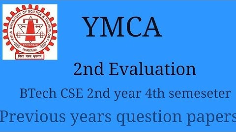 YMCA BTech CSE 2nd Year 4th semester 2nd Evaluation Question Paper All Subjects