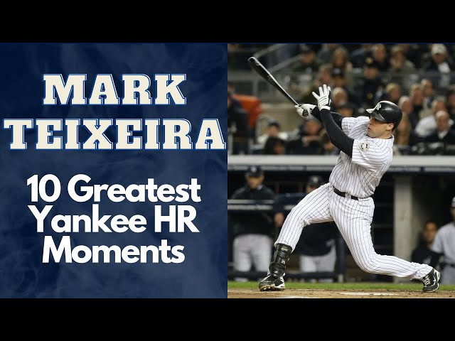 Mark Teixeira 10 Greatest Yankee Home Run Moments 