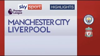 Manchester City-Liverpool 2-2: gol e highlights (Premier League)