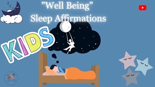 Celebrity 222 Children's "Well Being" Affirmations (Listen For 21 Days!) Wealth